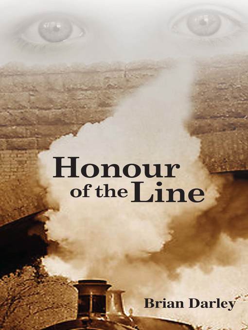 Title details for Honour of the Line by Brian Darley - Available